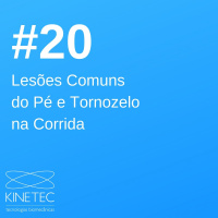 #020 Lesões Comuns do Pé e do Tornozelo na Corrida