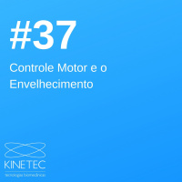 #037 Controle Motor e Envelhecimento