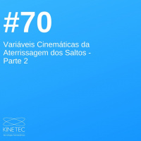 #70 Variáveis Cinemáticas da Aterrissagem dos Saltos - Parte 2
