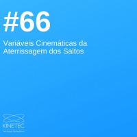 #66 Variáveis Cinemáticas da Aterrissagem dos Saltos
