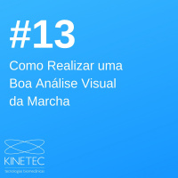#013 Como Realizar uma Boa Análise de Marcha