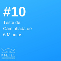 #010 Teste de Caminhada de 6 Minutos