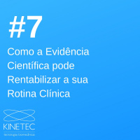 #007 Como a Evidência Científica pode Rentabilizar a sua Rotina Clínica