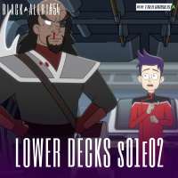 Black Alert #54 – Lower Decks S01E02