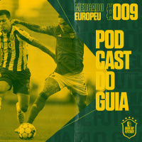 Mercado #09 - Benfica e Porto