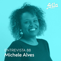 #88 - Michele Alves - Fundadora da Ubunttu - Gestão e Finanças