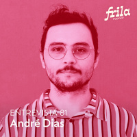 #81 - André Dias - Animador