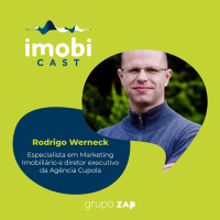 #16 - Rodrigo Werneck: o futuro do marketing imobiliário