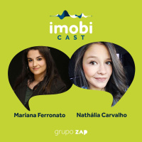 #19 - Mariana Ferronato e Nathália Carvalho: nos bastidores do Conecta Imobi