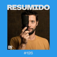 #126 — A alucinação da fama online