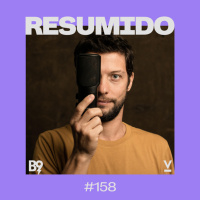 #158  — Não acredite em tudo que vê