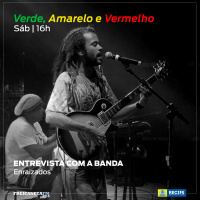 Verde, Amarelo e Vermelho - Programa 08 - Entrevista com a banda Enraizados