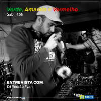 Verde, Amarelo e Vermelho - Programa 21 - Entrevista com Pedrão Fyah
