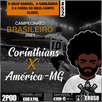 #52 2Pod BR21 Poderoso Pod - Corinthians X América Mineiro