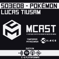 S03E08 - Pegando Pokémon - ft Lucas Tiusam