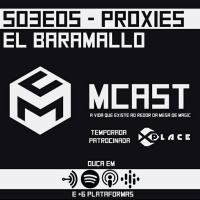 S03E05 - Proxies e Falsificações ft El Baramallo