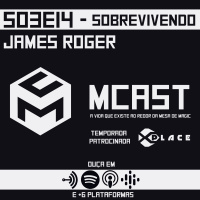 S03E14 - Portas Fechadas ft James Roger