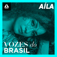 Aíla | Em Cada Verso um Contra-Ataque | Vozes do Brasil