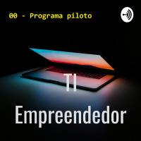 TI Empreendedor 00 - Programa piloto