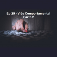Ep 25 - Vies comportamental - Parte 2 - Rebeca Toyama