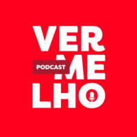 Vermelho Podcast - TERCEIRA TEMPORADA
