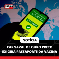 OURO PRETO EXIGIRÁ PASSAPORTE DA VACINA NO CARNAVAL 2022