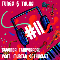 #11 - Entrevista: Murilo Sciavelli