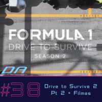 #38 - Drive to Survive S-2 Pt. 2 + Sugestões de Filme