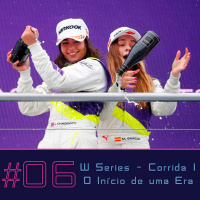 #06 - A Estreia de Gala da W Series em Hockenheim