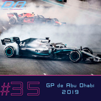 #35 - Despedidas e Grand Chelem no GP de Abu Dhabi