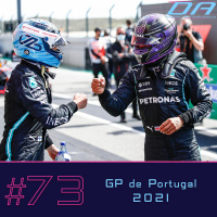 #73 - A Volta dos que não Foram no GP de Portugal