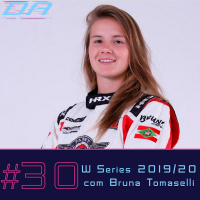 #30 - Especial W Series 2019/20 com Bruna Tomaselli