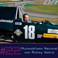 #22 - O Automobilismo Nacional no Dupla com Andrey Valerio
