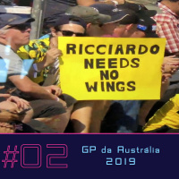#02 - Redenção e Vacilos no GP da Austrália
