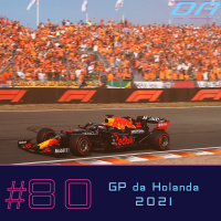 #80 - Mar Laranja e Atestados no GP da Holanda