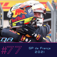 #77 - Oportunismos e Tiros no Pé no GP da França