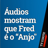 Áudio e fotos provam que FRED WASSEF era chamado de Anjo pela família de QUEIROZ