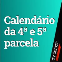Calendário da 4ª e 5ª parcela do auxílio emergencial