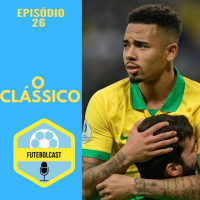 Brasil x Argentina #FutebolCast26