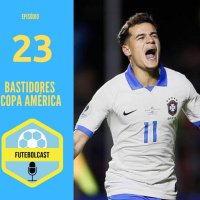 Bastidores da Copa América #FUTEBOLCAST23