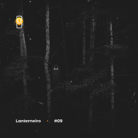 Lanterneiro 09 - Terror: Experiências Sobrenaturais e Casos Reais