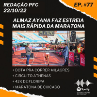 Redação PFC 77 - Maratona de Amsterdam, Bota Pra Correr e Circuito Athenas