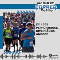 PFC 558 - Performance, Diversão ou Ambos?