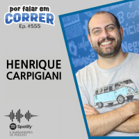PFC 555 - Henrique Carpigiani (Psicólogo do Esporte)