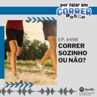 PFC 498 - Correr Sozinho ou Não?