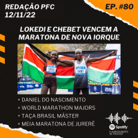 Redação PFC 80 - Maratona de Nova Iorque, Daniel do Nascimento e Taça Brasil Máster