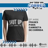 PFC 496 - Frases Para Camiseta de Corrida