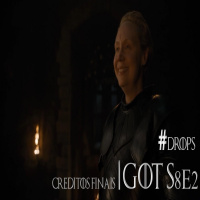 Créditos Finais Drops GOT SO8EP2