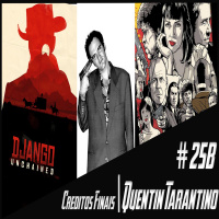 Podcast Créditos Finais #25B - Quentin Fucking Tarantino