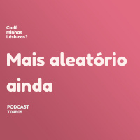 035: Mais aleatório ainda